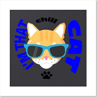 Chill cat Posters and Art